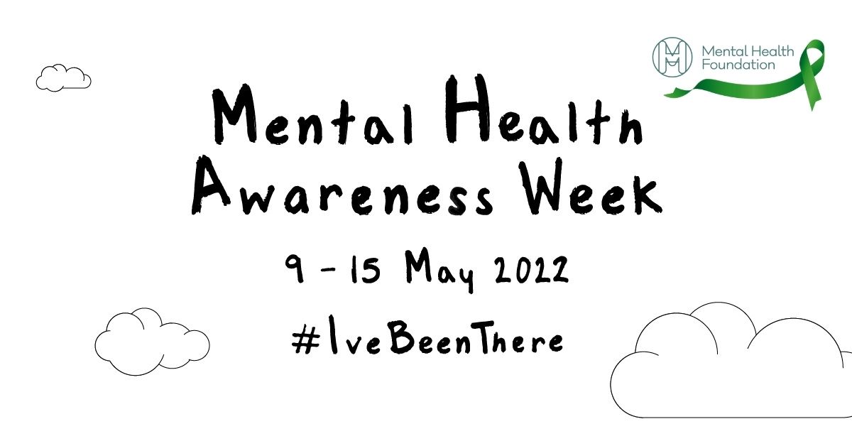 Mental Health Awareness Week 9th-15th May #I'veBeenThere